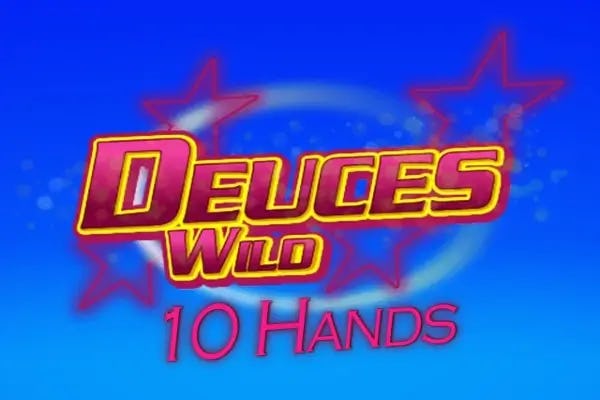 Deuces Wild 10 Hands