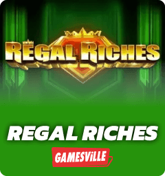 Regal Riches