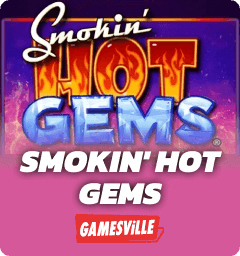 Smokin' Hot Gems