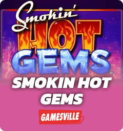 Smokin' Hot Gems