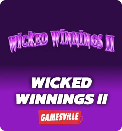 Wicked Winnings II