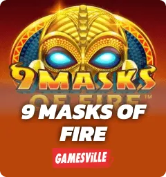 9 Masks Of Fire