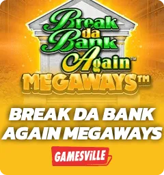 Break Da Bank Again Megaways