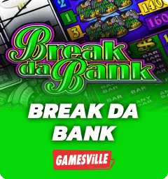 Break Da Bank