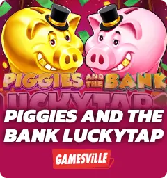 Piggies and the Bank Luckytap