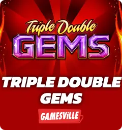 Triple Double Gems
